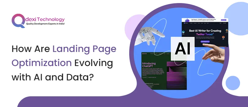 How Are Landing Page Optimization Evolving with AI and Data?
