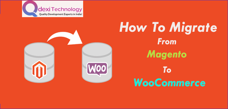 Migrate From Magento To Woocommerce
