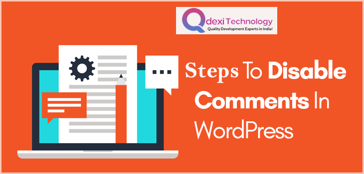 Steps To Disable Comments On WordPress