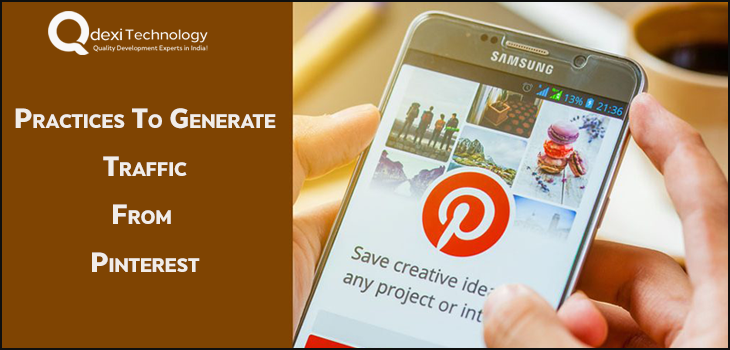 Practices to Generate Traffic From Pinterest