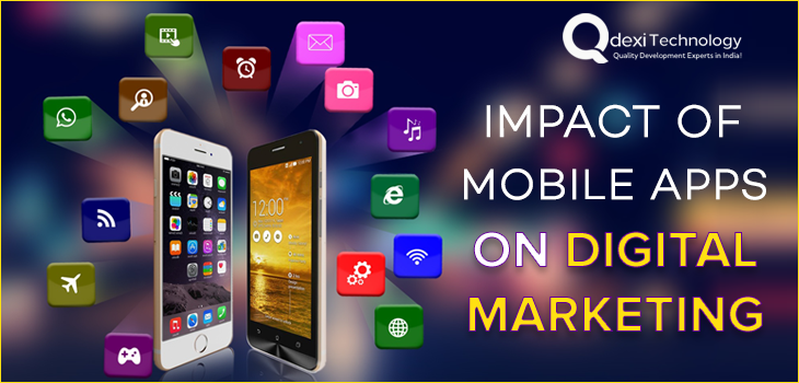 Impact of Mobile Apps on Digital Marketing